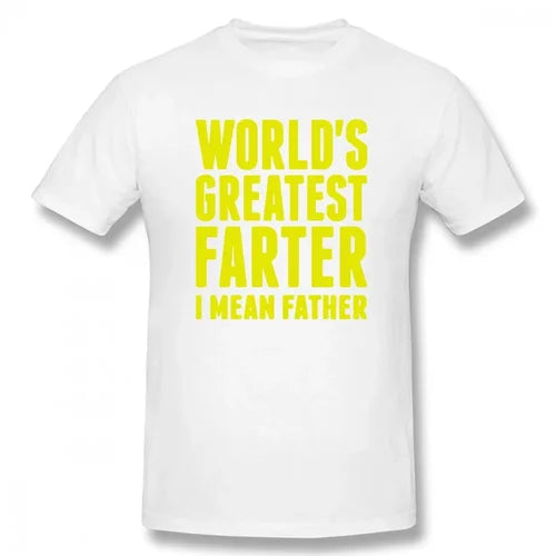 Funny Worlds Greatest Farter I Mean Father T Shirts Graphic Streetwear Short Sleeve Best Dad Ever Father Day Gift Papa T-shirt